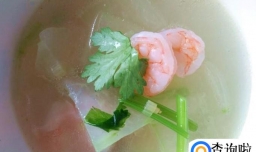 冬瓜虾仁汤怎么做？夏季祛湿排毒消脂全靠它！